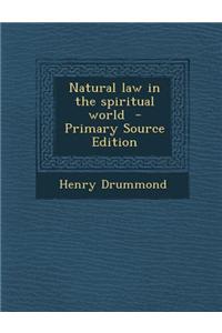 Natural Law in the Spiritual World