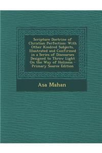 Scripture Doctrine of Christian Perfection