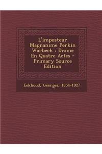 L'Imposteur Magnanime Perkin Warbeck