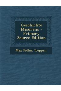 Geschichte Masurens - Primary Source Edition