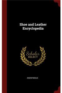 Shoe and Leather Encyclopedia