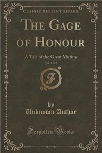 The Gage of Honour, Vol. 1 of 3