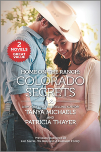 Home on the Ranch: Colorado Secrets