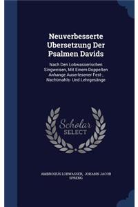 Neuverbesserte Ubersetzung Der Psalmen Davids
