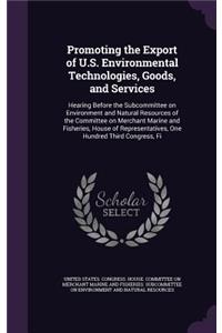 Promoting the Export of U.S. Environmental Technologies, Goods, and Services