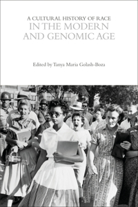 Cultural History of Race in the Modern and Genomic Age