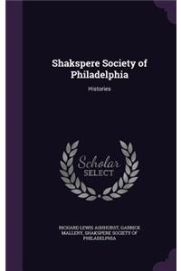 Shakspere Society of Philadelphia