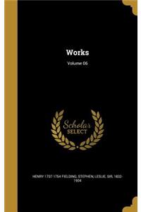 Works; Volume 06