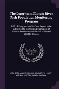The Long-term Illinois River Fish Population Monitoring Program