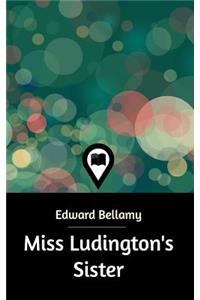 Miss Ludington's Sister