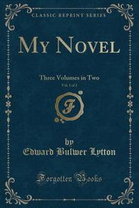 My Novel, Vol. 1 of 2