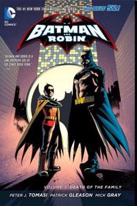 Batman & Robin Volume 3: Death of the Family HC (The New 52)