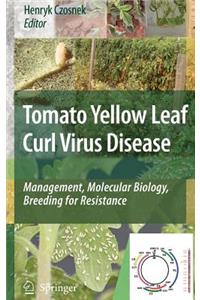 Tomato Yellow Leaf Curl Virus Disease