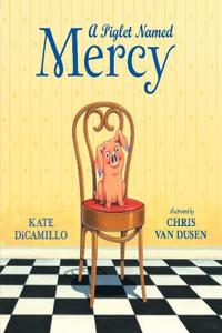 A Piglet Named Mercy