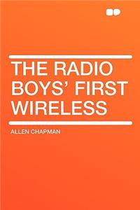 The Radio Boys' First Wireless