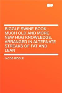 Biggle Swine Book