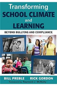 Transforming School Climate and Learning