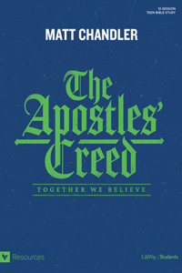 Apostles' Creed - Teen Bible Study Book