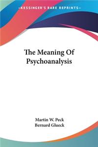 Meaning Of Psychoanalysis