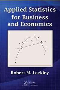 Applied Statistics for Business and Economics