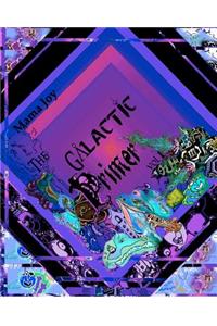 Galactic Primer vol 1