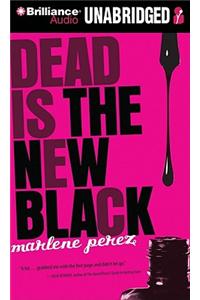 Dead Is the New Black