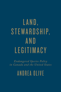 Land, Stewardship, and Legitimacy