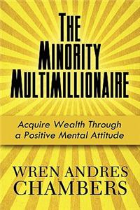 Minority Multimillionaire