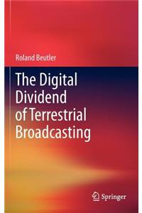Digital Dividend of Terrestrial Broadcasting