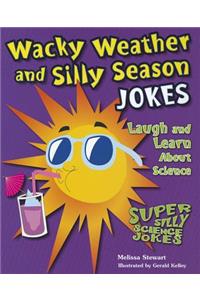 Wacky Weather and Silly Season Jokes