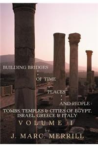 Building Bridges Of Time, Places And People