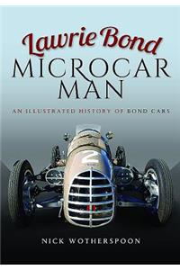 Lawrie Bond Microcar Man