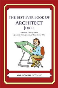 Best Ever Book of Architect Jokes