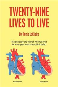 Twenty-Nine Lives to Live