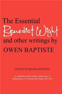 Essential Benedict Wight and other writings by Owen Baptiste