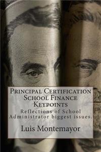 Principal Certification School Finance Keypoints