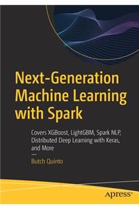 Next-Generation Machine Learning with Spark