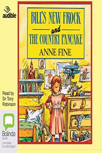 Bill's New Frock & The Country Pancake