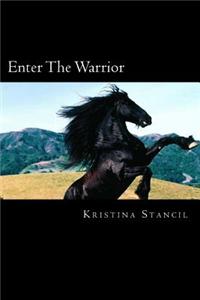 Enter the Warrior: Heiress Novella 1