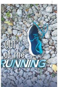 Out of the Running