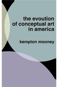 Evolution of Conceptual Art in America