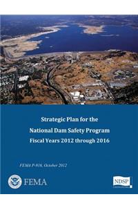 Strategic Plan for the National Dam Safety Program