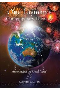 One Layman's Contemporary Theology