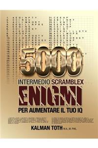 5000 Intermedio Scramblex Enigmi Per Aumentare Il Tuo IQ