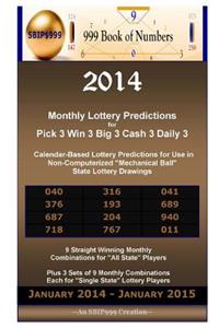 2014 Monthly Lottery Predictions for Pick 3 Win 3 Big 3 Cash 3 Daily 3