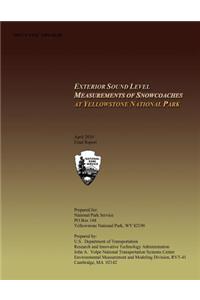 Exterior Sound Level Measurements of Snowcoaches at Yellowstone National