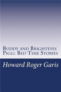 Buddy and Brighteyes Pigg