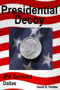 Presidential Decoy