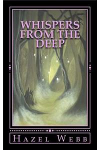 Whispers from the Deep