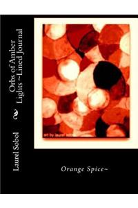Orbs of Amber Lights Lined Journal